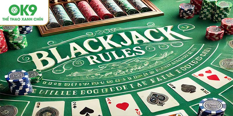 Blackjack - Xì tố Việt Nam tại Casino OK9